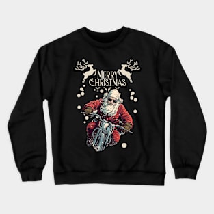 Santa Celebrate Christmas With Motorcycle Crewneck Sweatshirt